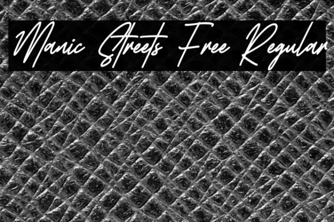 Manic Streets Free Regular फ़ॉन्ट examples