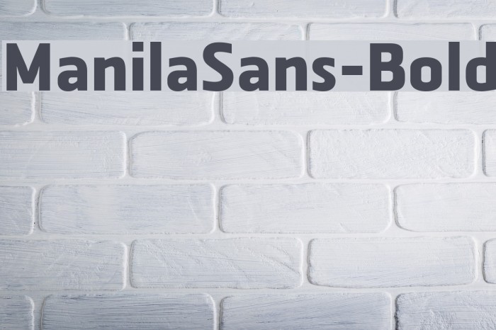 ManilaSans-Bold Font examples