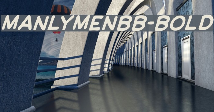ManlyMenBB-Bold Font examples