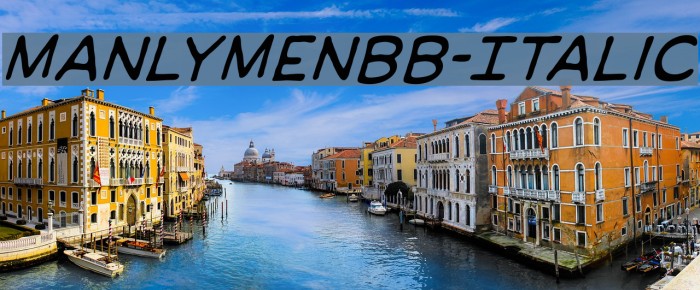 ManlyMenBB-Italic Example 2