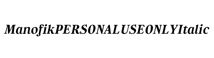Manofik PERSONAL USE ONLY Italic  免费字体下载