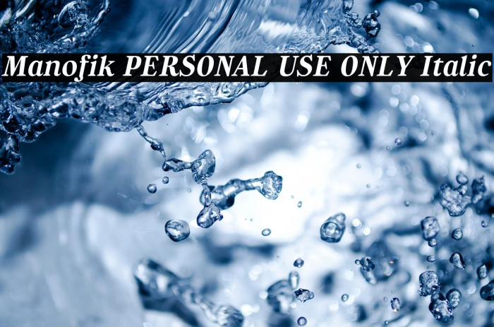 Manofik PERSONAL USE ONLY Italic Example 2