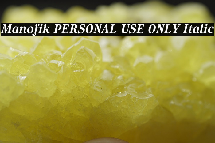 Manofik PERSONAL USE ONLY Italic Example 3