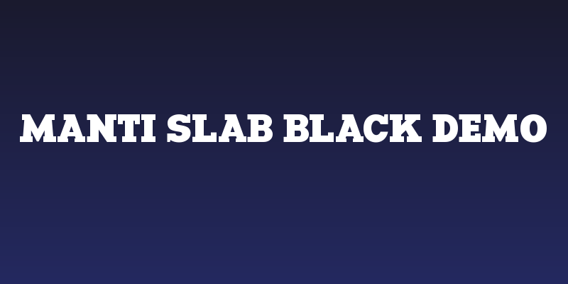 Manti Slab Black Demo Social Header
