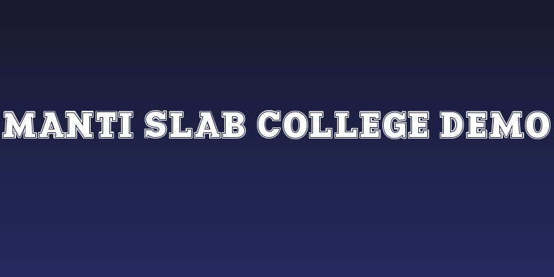 Manti Slab College Demo Social Header