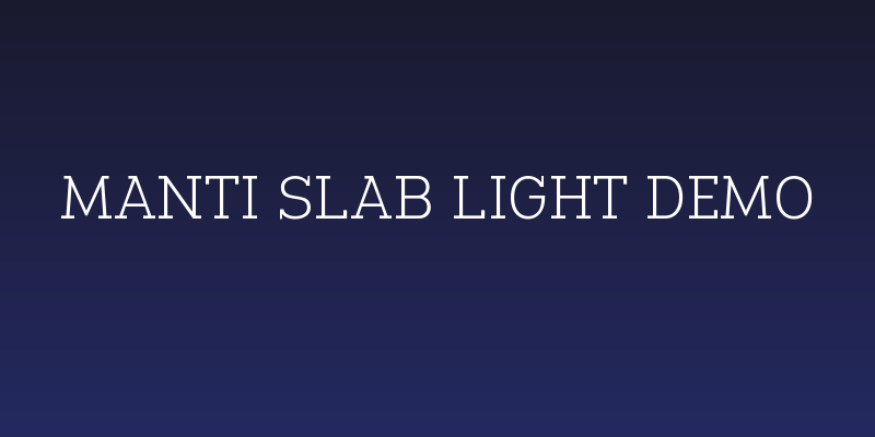 Manti Slab Light Demo Social Header