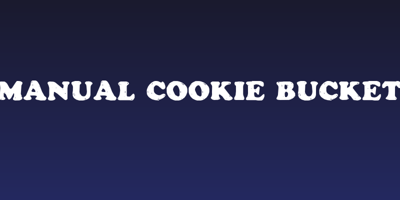 Manual Cookie Bucket Social Header