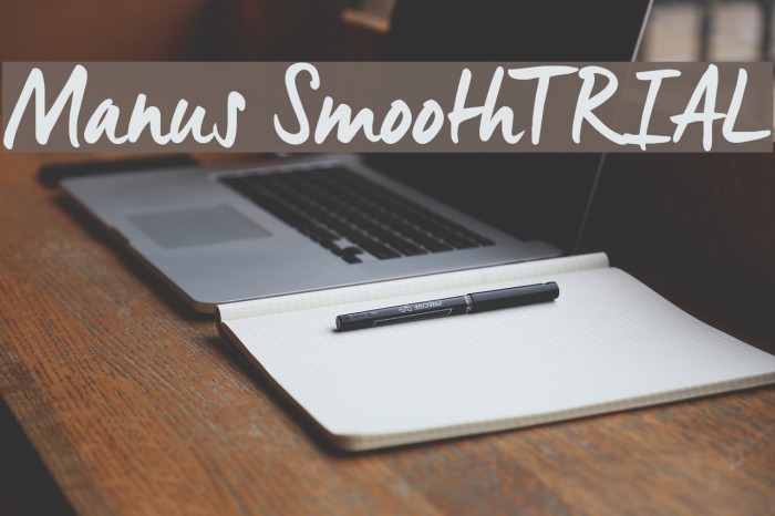 Manus Smooth_TRIAL Font examples
