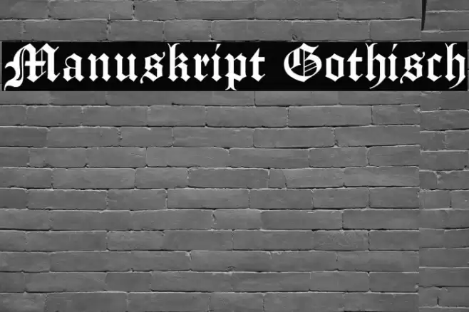 Manuskript Gothisch Font examples