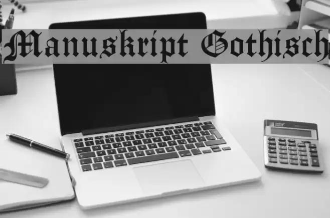 Manuskript Gothisch Font examples