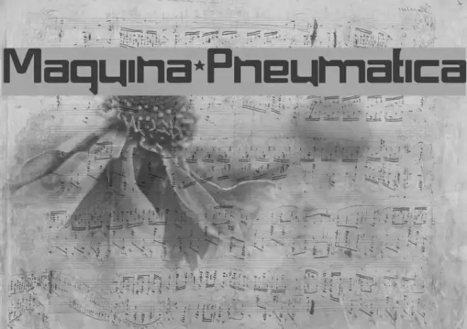 Maquina Pneumatica Font examples