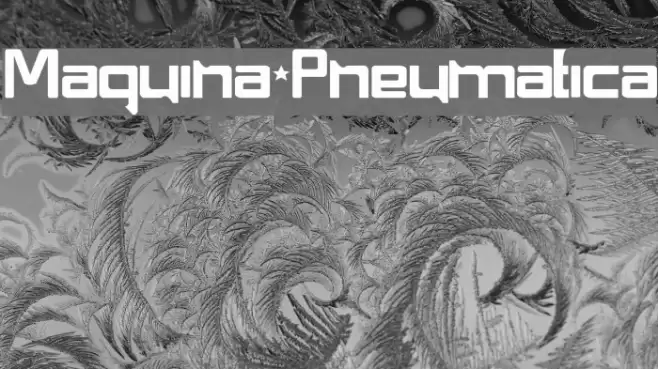 Maquina Pneumatica Font examples