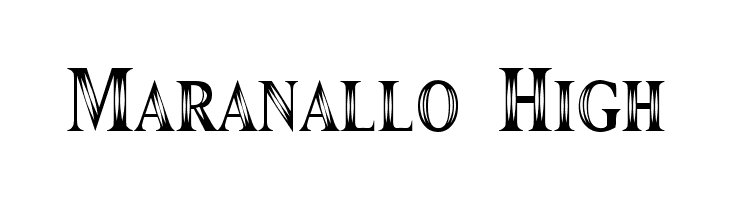 Maranallo High  Fuentes Gratis Descargar