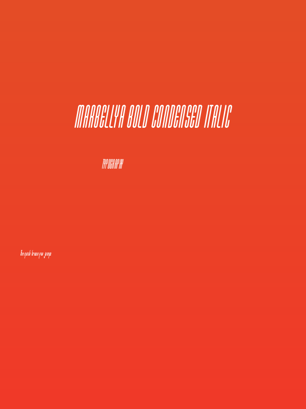 Marbellya Bold Condensed Italic Poster