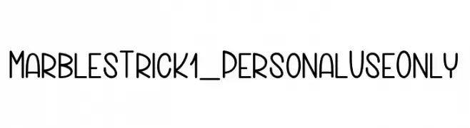 Marbles Trick 1_PersonalUseOnly  Frei Schriftart Herunterladen
