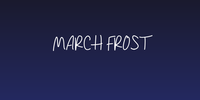 March Frost Social Header