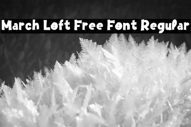 March Loft Free Font Regular Example 1