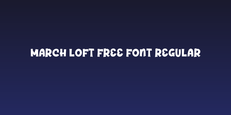 March Loft Free Font Regular Social Header