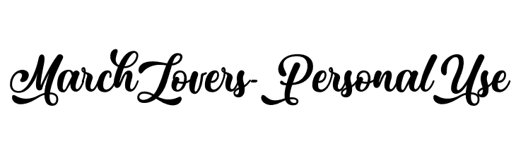 March Lovers - Personal Use  Descarca Fonturi Gratis