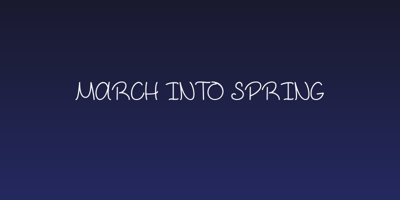 March into Spring Social Header