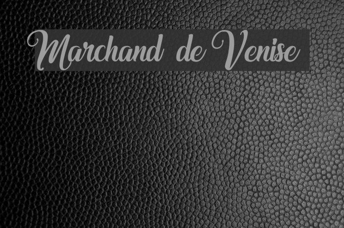 Marchand de Venise Font examples