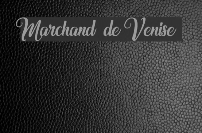 Marchand de Venise Font examples