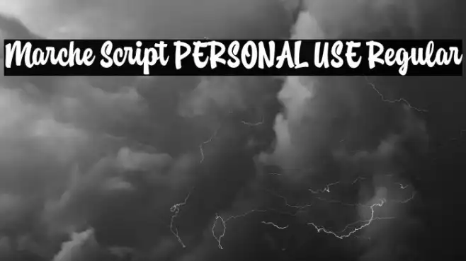 Marche Script PERSONAL USE Regular Example 1