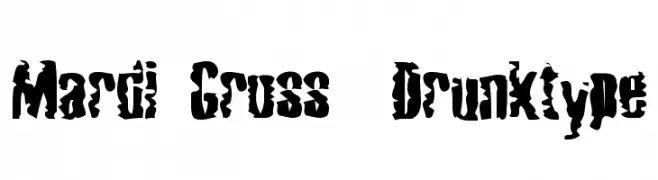 Mardi Gross  Drunktype  Free Fonts Download