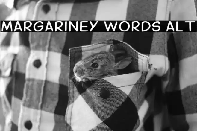 Margariney Words Alt Font examples