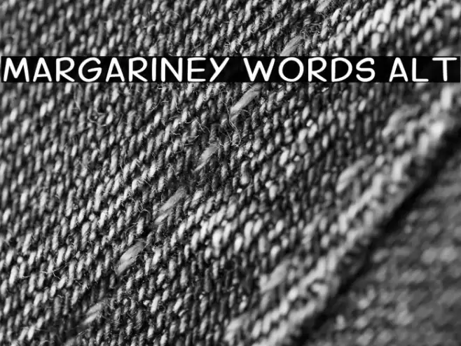 Margariney Words Alt Font examples