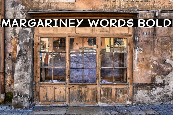 Margariney Words Bold Example 3