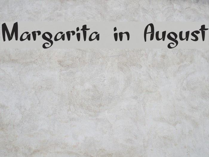 Margarita in August Font examples