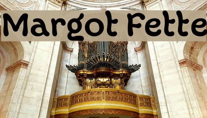 Margot Fette Font examples