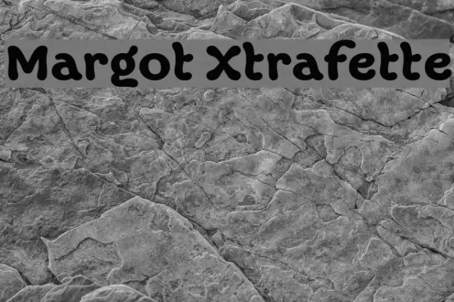 Margot Xtrafette Font examples