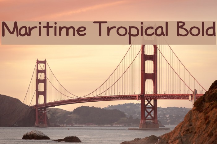 Maritime Tropical Bold Font examples