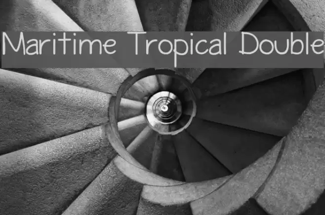 Maritime Tropical Double Font examples