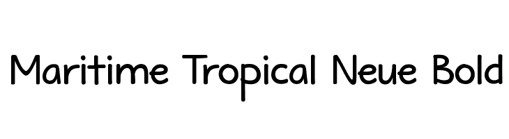 Maritime Tropical Neue Bold  नि: शुल्क फ़ॉन्ट्स डाउनलोड