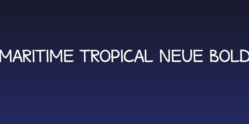 Maritime Tropical Neue Bold Social Header