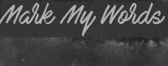Mark My Words Font examples