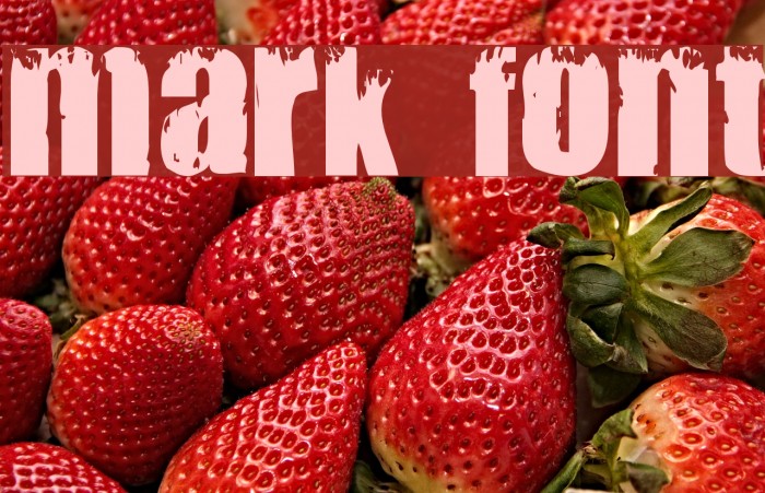 Mark Font examples