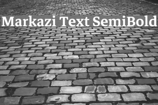 Markazi Text SemiBold Schriftart examples