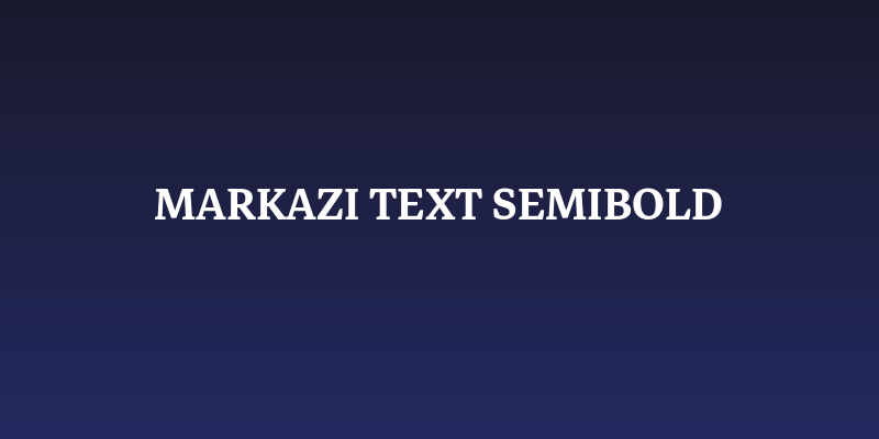 Markazi Text SemiBold Social Header