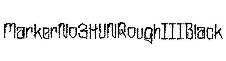 MarkerNo3HUN Rough III Black  नि: शुल्क फ़ॉन्ट्स डाउनलोड
