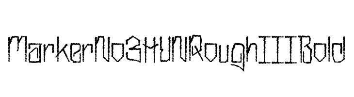 MarkerNo3HUN Rough III Bold  Скачать бесплатные шрифты