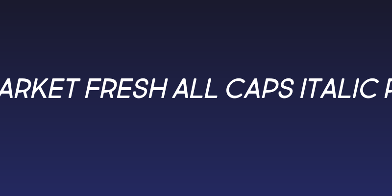 Market Fresh All Caps Italic Rg Social Header