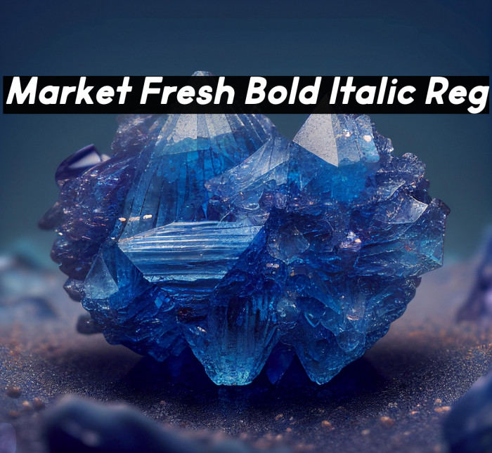 Market Fresh Bold Italic Reg Example 1