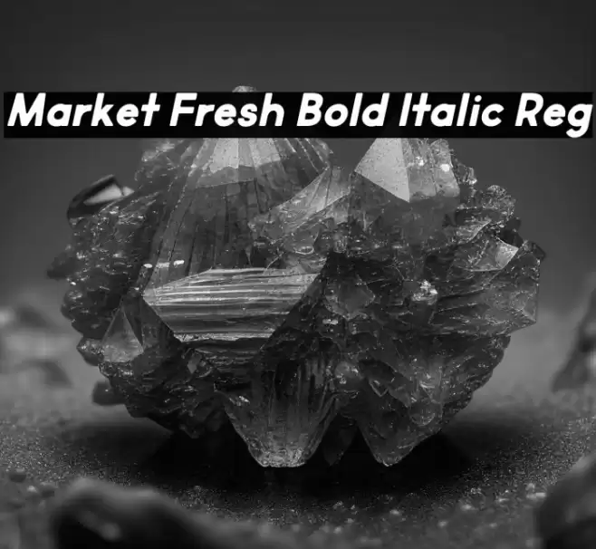 Market Fresh Bold Italic Reg Font examples