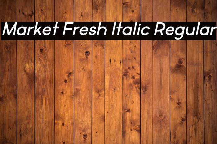 Market Fresh Italic Regular Example 1