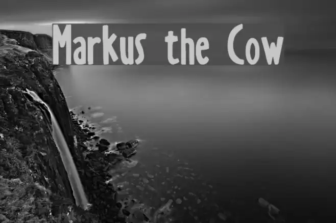 Markus the Cow Шрифта examples