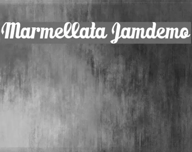 Marmellata [Jam]_demo Polices examples